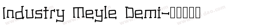 Industry Meyle Demi字体转换